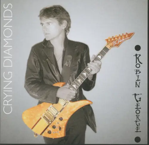 Robin George : Crying Diamonds